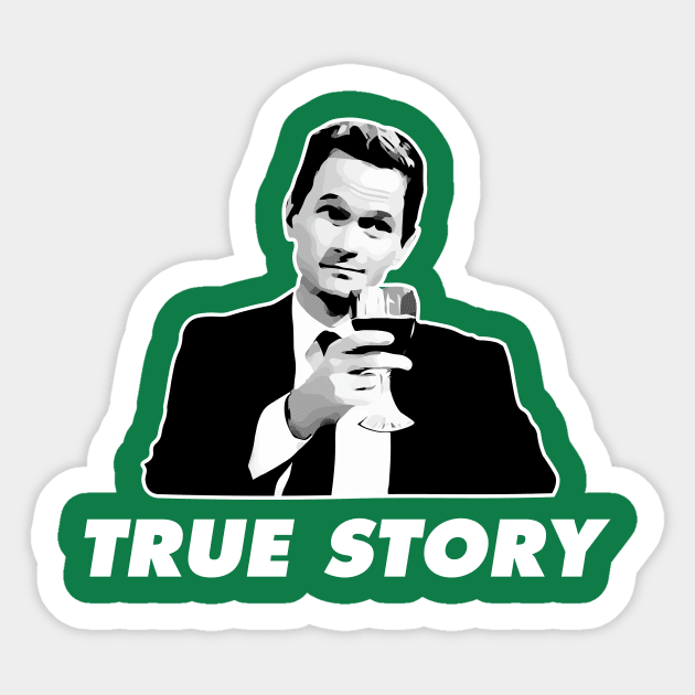 Barney Stinson True Story How I Met Your Mother Sticker by KrateMilk